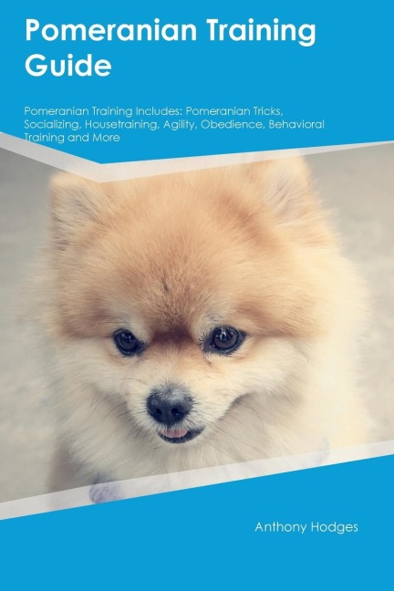 Pomeranian Training Guide  Pomeranian Training Includes: Pomeranian Tricks, Socializing, Housetraining, Agility, Obedience, Behavioral Training, and  More