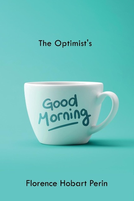 The Optimists Good Morning