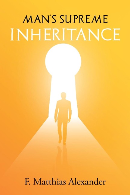 Mans Supreme Inheritance