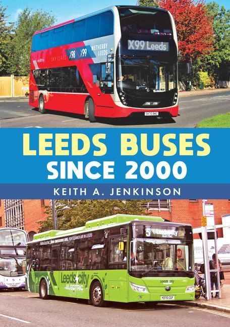Leeds Buses Since 2000