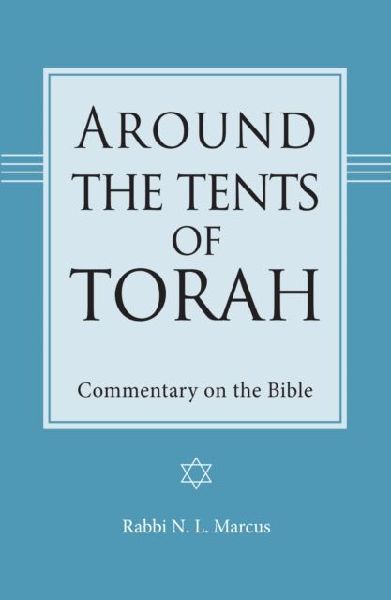 Around the Tents of Torah: Commentary on the Bible