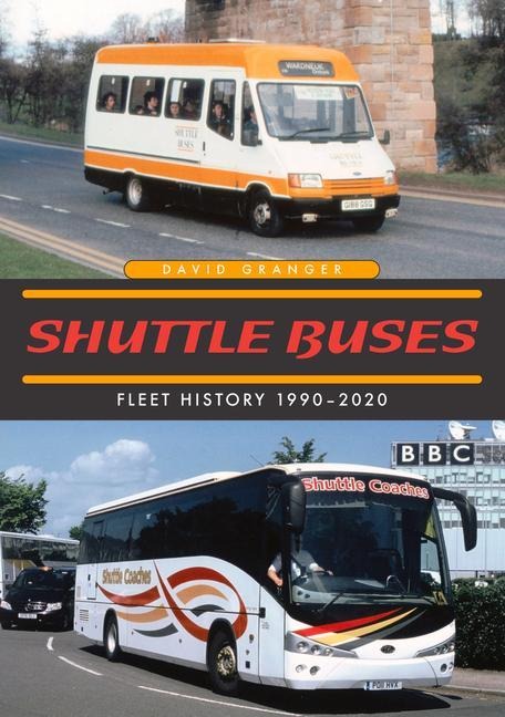 Shuttle Buses: A Fleet History 1990-2020 Volume 500