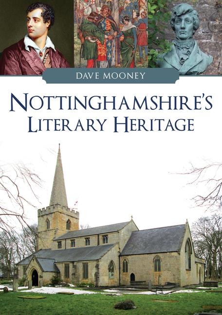 Nottinghamshires Literary Heritage