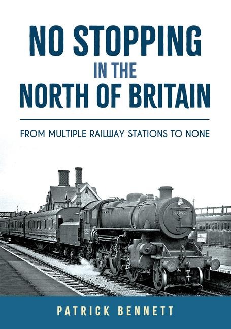 No Stopping in the North of Britain: From Multiple Railway Stations to None