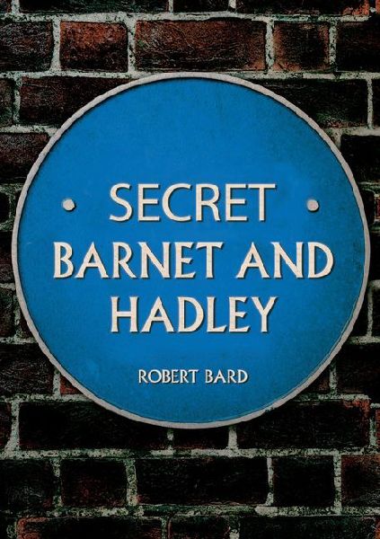 Secret Barnet and Hadley
