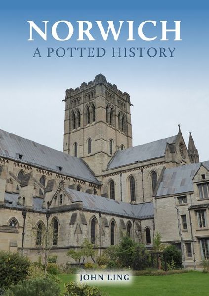 Norwich: A Potted History
