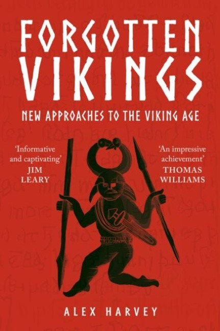 Forgotten Vikings: New Approaches to the Viking Age