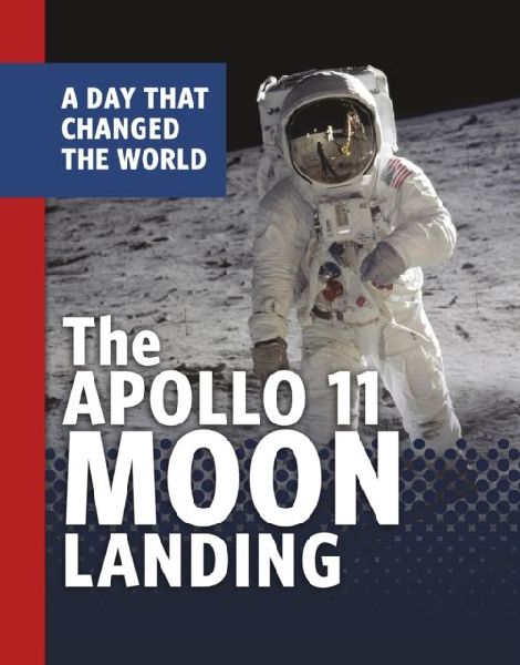 The Apollo 11 Moon Landing: A Day That Changed the World
