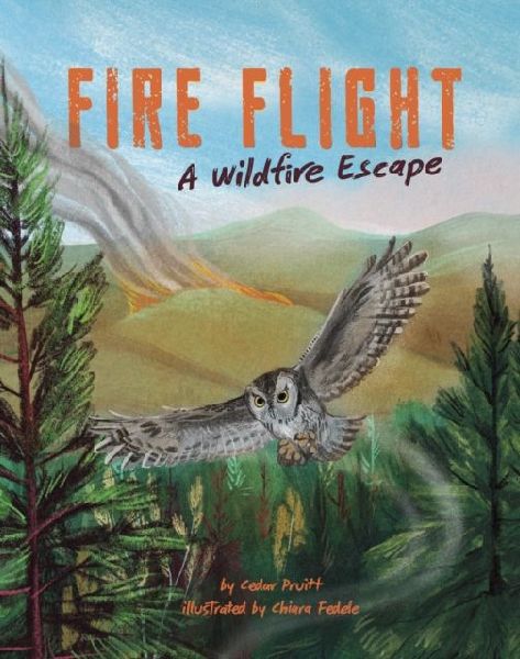 Fire Flight: A Wildfire Escape