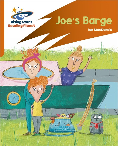 Reading Planet: Rocket Phonics - Target Practice - Joes Barge - Orange