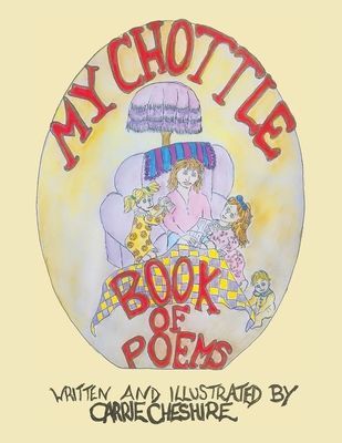 My Chottle Book of Poems: Poetry for Children
