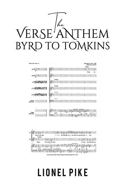 The Verse Anthem: Byrd To Tomkins