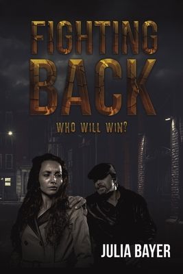 Fighting Back: Who Will Win?