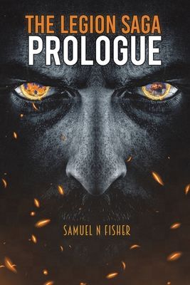 The Legion Saga: Prologue