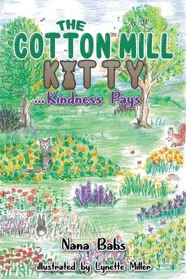 The Cotton Mill Kitty: ...Kindness Pays
