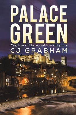 Palace Green: Yes, I am still here, and I am still yours
