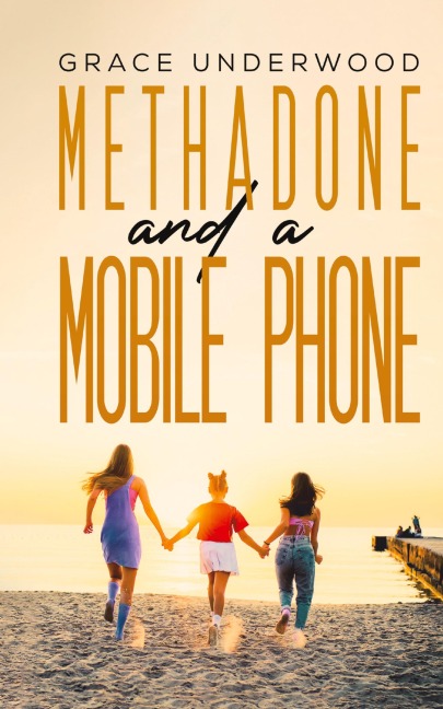 Methadone and a Mobile Phone