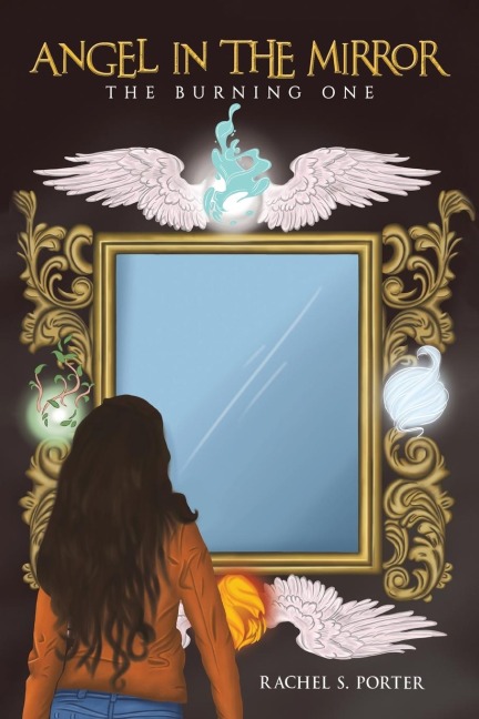 Angel In The Mirror: The Burning One