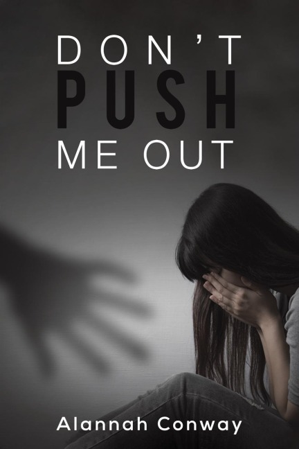Dont Push Me Out