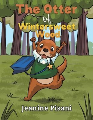 The Otter of Wintersweet Wood
