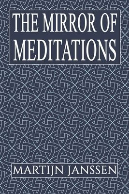 The Mirror of Meditations