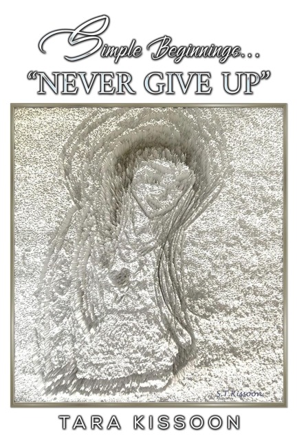 Simple Beginnings... Never Give Up