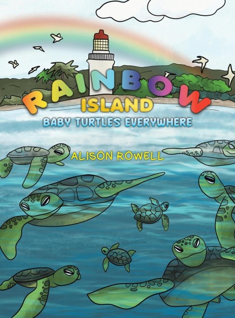 Rainbow Island - Baby Turtles Everywhere