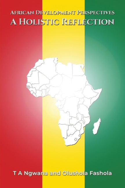 African Development Perspectives: A Holistic Reflection