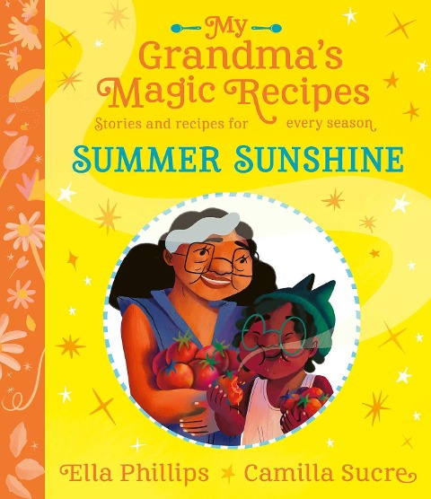 My Grandmas Magic Recipes: Summer Sunshine