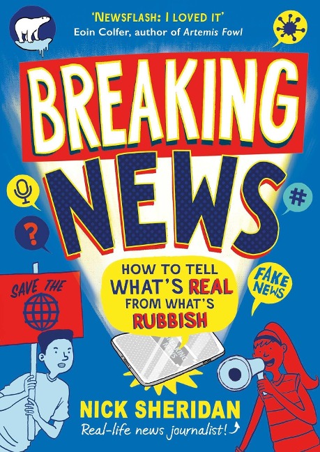 Breaking News: How to Tell Whats Real From Whats Rubbish
