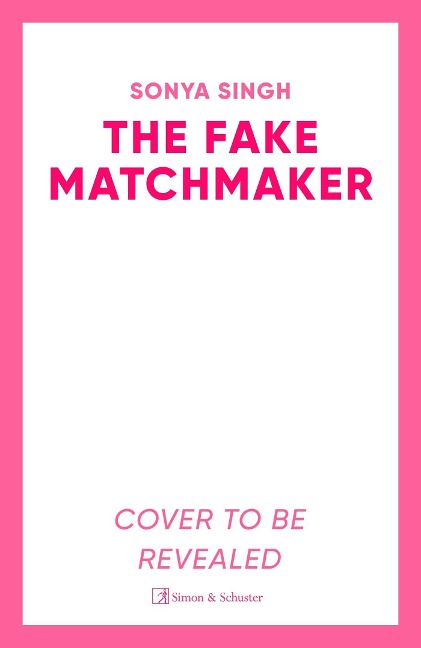The Fake Matchmaker: A delightful new enemies-to-lovers romance, the perfect read for summer