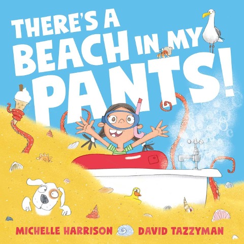 Theres A Beach in My Pants!