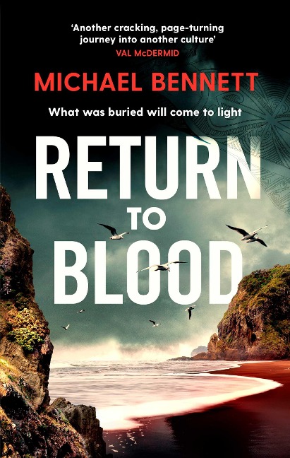 Return to Blood: Darkness lies close to home in this award-winning thriller from a standout voice in New Zealand crime fiction