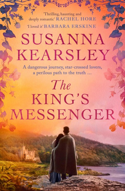 The Kings Messenger: A story of justice, honour, truth and love - and survival against impossible odds...