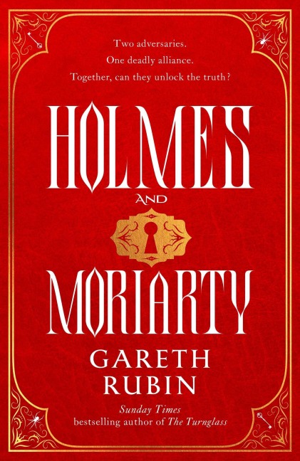 Holmes and Moriarty: The new official Sherlock Holmes novel