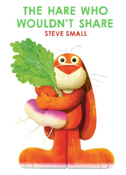 The Hare Who Wouldn't Share: a perfect Easter gift!