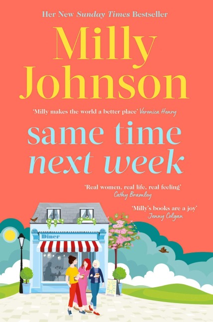 Same Time Next Week: Real women, real life, real feeling, Milly brings it all. CATHY BRAMLEY