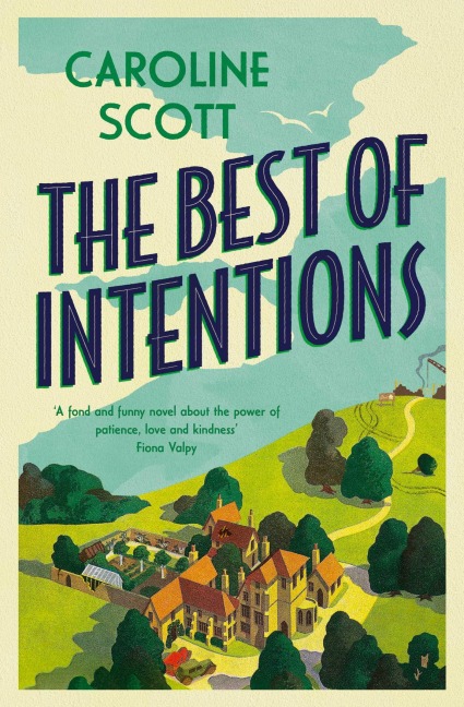 The Best of Intentions: charming and loveable,  Perfect for fans of Dear Mrs Bird