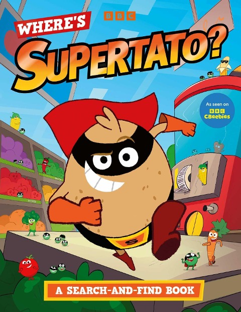 Wheres Supertato? A Search-and-Find Book: As seen on BBC CBeebies