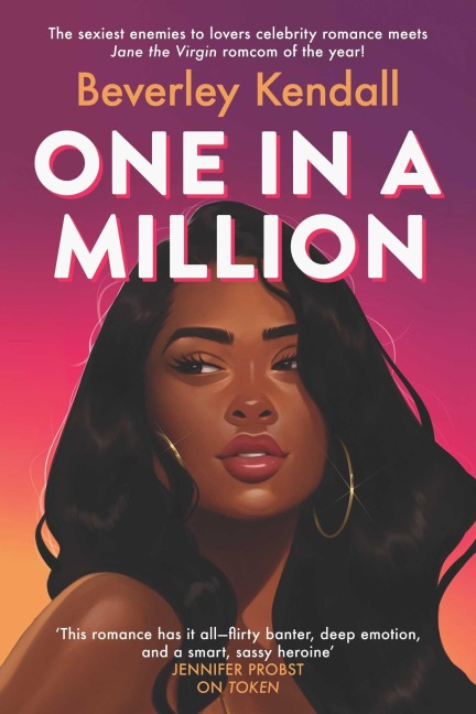 One in a Million: A fun, spicy romcom from the author of Token