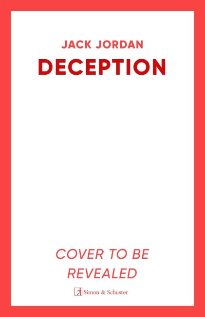 Deception: the BRAND NEW moral dilemma thriller from the Sunday Times bestselling author