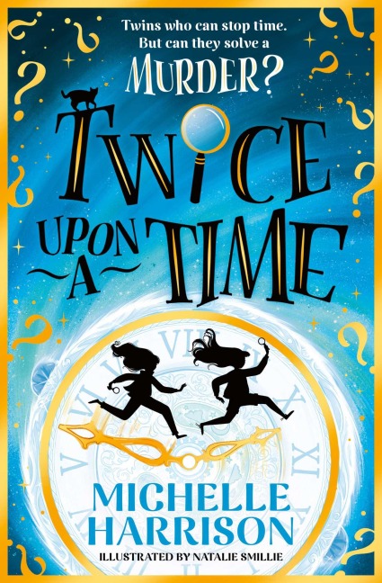 Twice Upon a Time: The perfect time-travel mystery