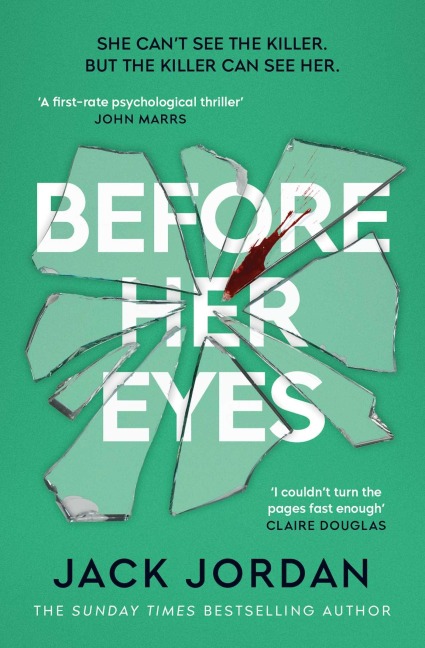 Before Her Eyes: The IRRESISTIBLE psychological crime thriller from the Sunday Times bestselling author