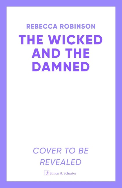 The Wicked and the Damned: The heart-racing romantasy sequel of two soulmates in the race to reunite