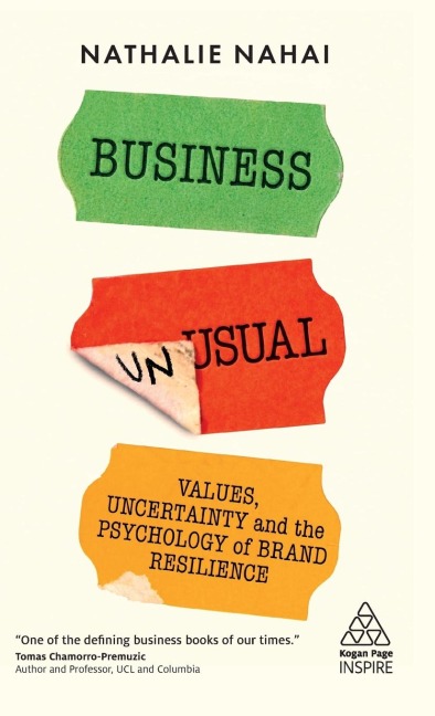 Business Unusual: Values, Uncertainty and the Psychology of Brand Resilience