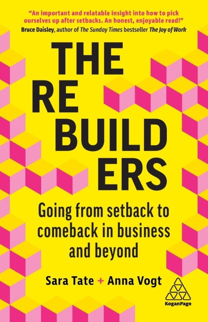 Rebuilders: Going from Setback to Comeback in Business and Beyond