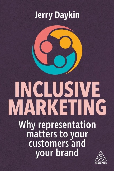 Inclusive Marketing: Why Representation Matters to Your Customers and Your Brand