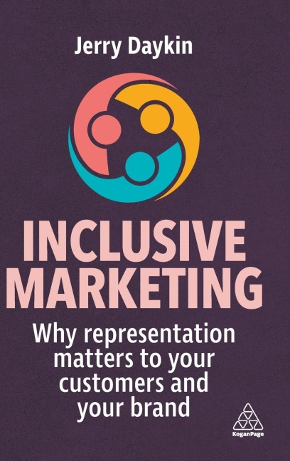 Inclusive Marketing: Why Representation Matters to Your Customers and Your Brand