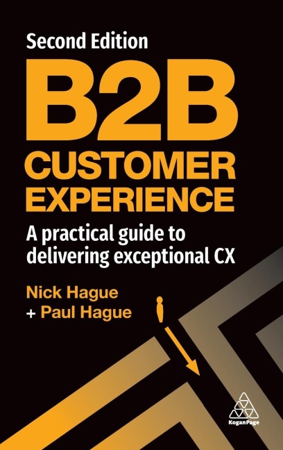 B2B Customer Experience: A Practical Guide to Delivering Exceptional CX