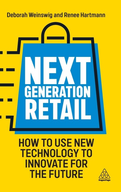 Next Generation Retail: How to Use New Technology to Innovate for the Future